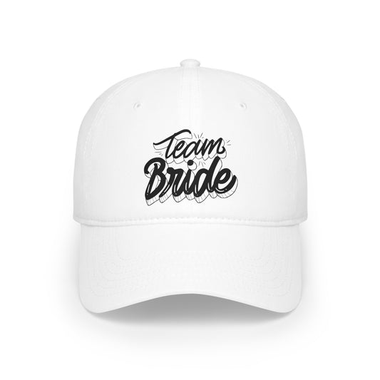 Team Bride! Low-Profile Baseball Cap
