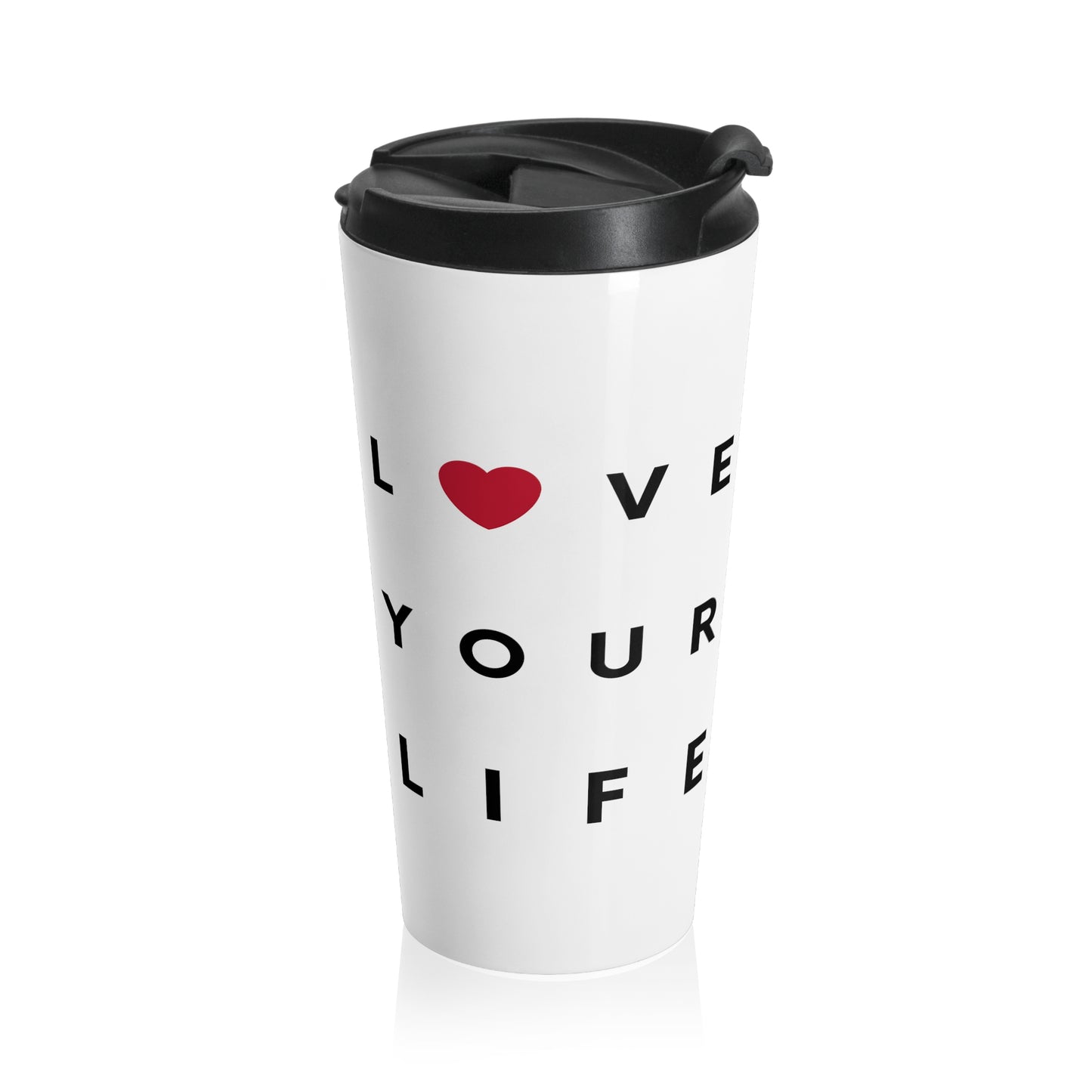 Love Your Life Stainless Steel Travel Mug, 15oz