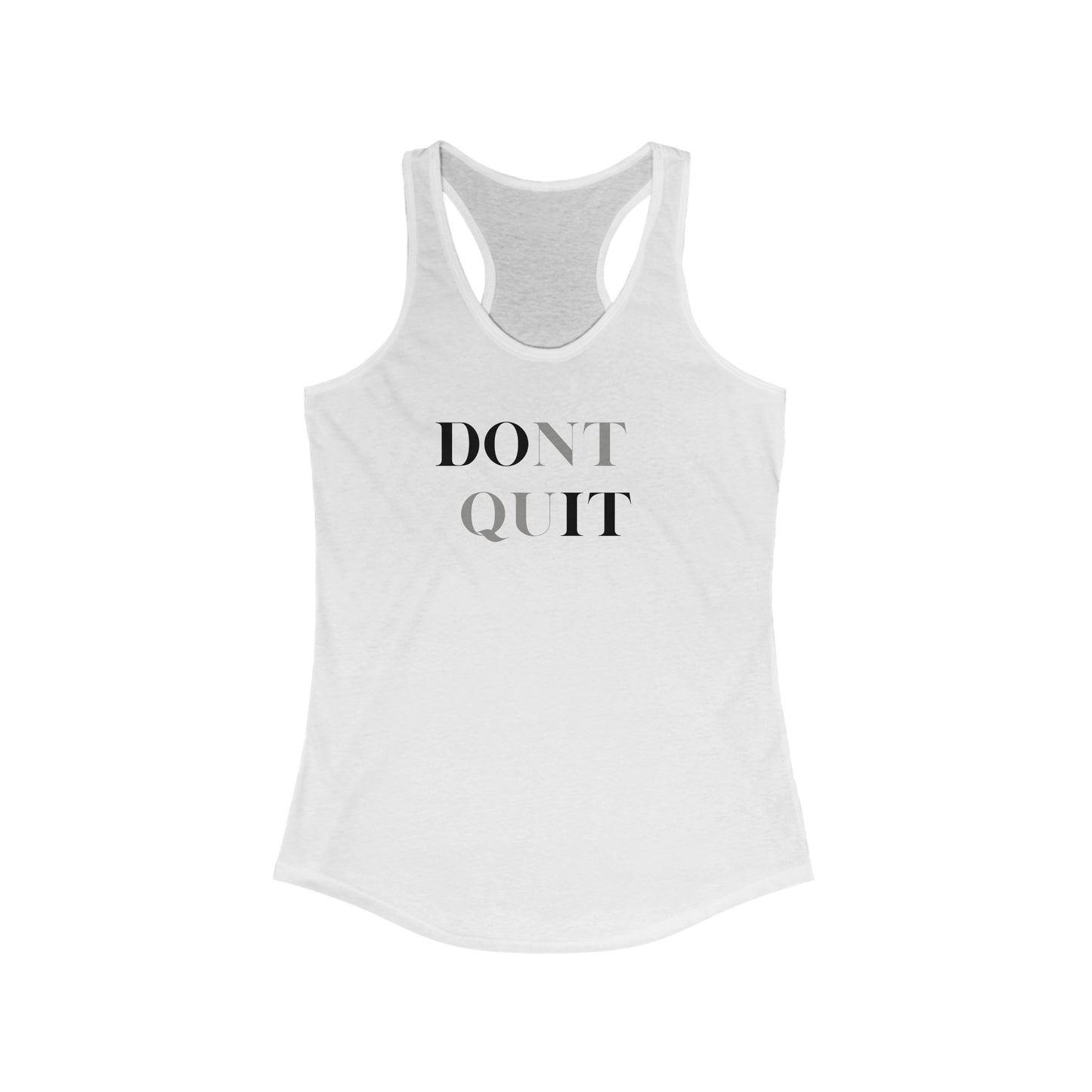 DONT QUIT (DO IT) Women's Ideal Racerback Tank