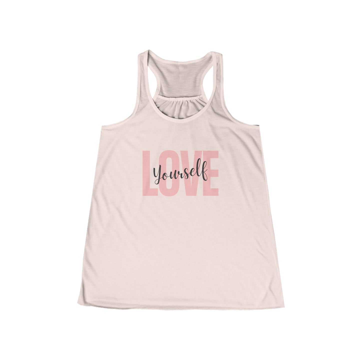 Love Yourself Women's Flowy Racerback Tank