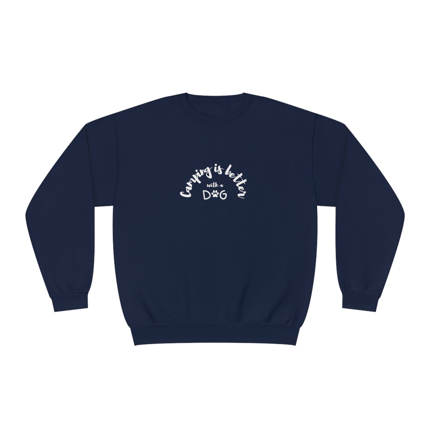 Camping Is Better With A Dog NuBlend® Crewneck Sweatshirt