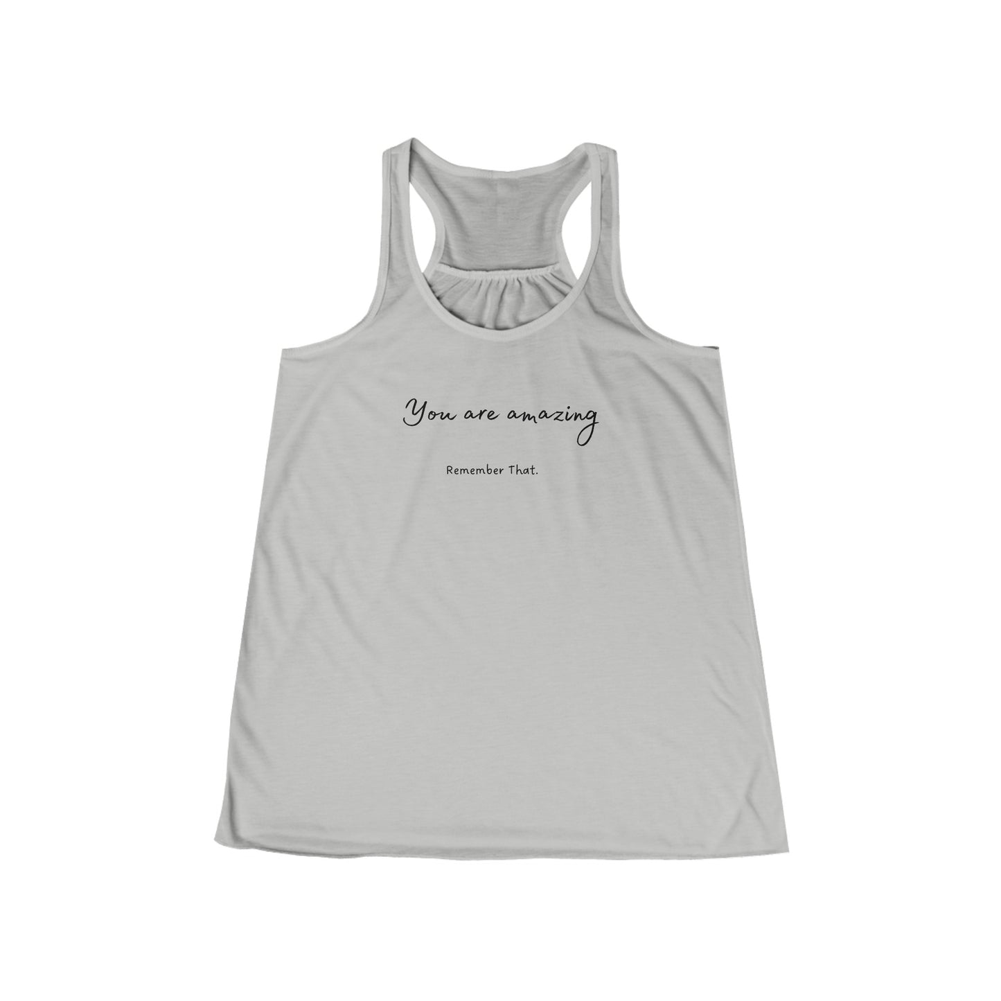 You are Amazing Women's Flowy Racerback Tank