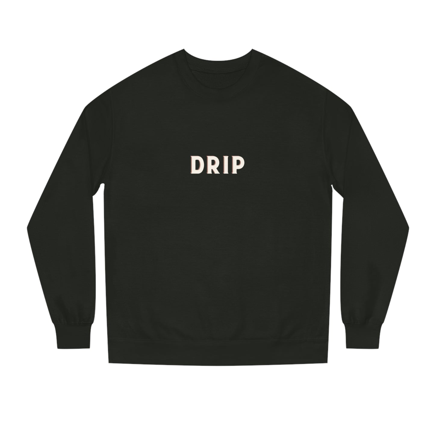 DRIP Crew Neck Sweatshirt