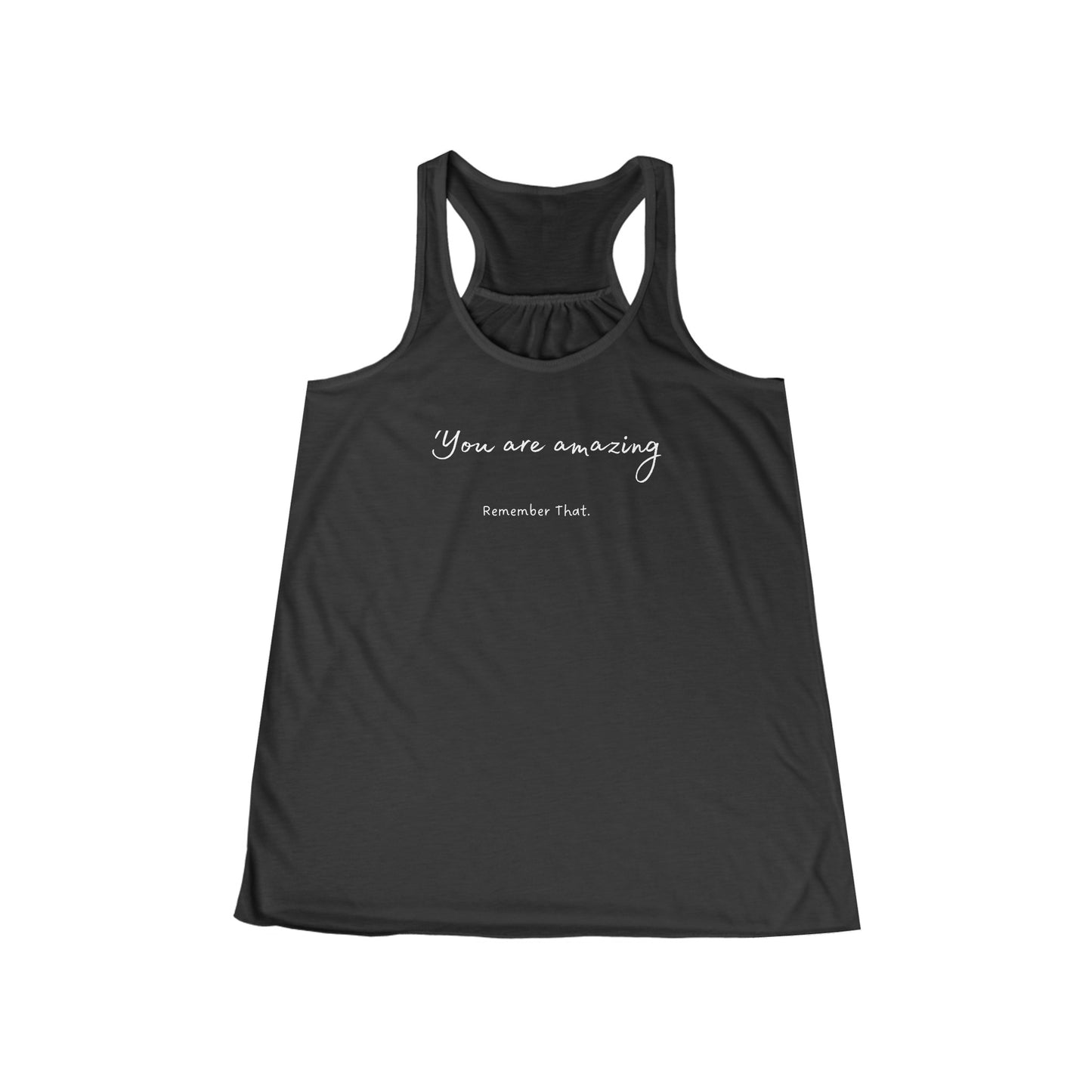 You are Amazing Women's Flowy Racerback Tank