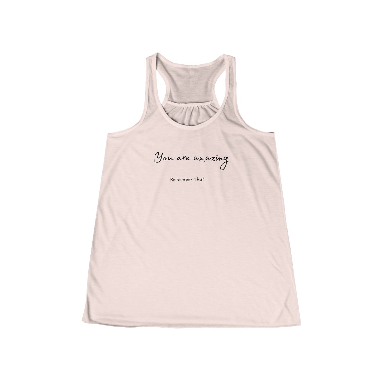 You are Amazing Women's Flowy Racerback Tank