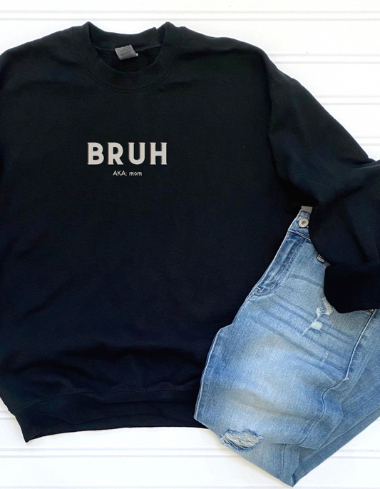 BRUH Crewneck Sweatshirt front