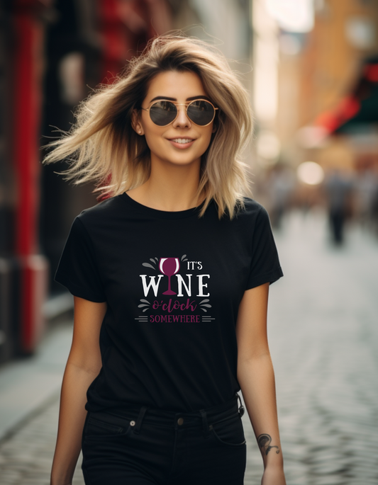 It's Wine O' Clock Somewhere Graphic Tee for Women